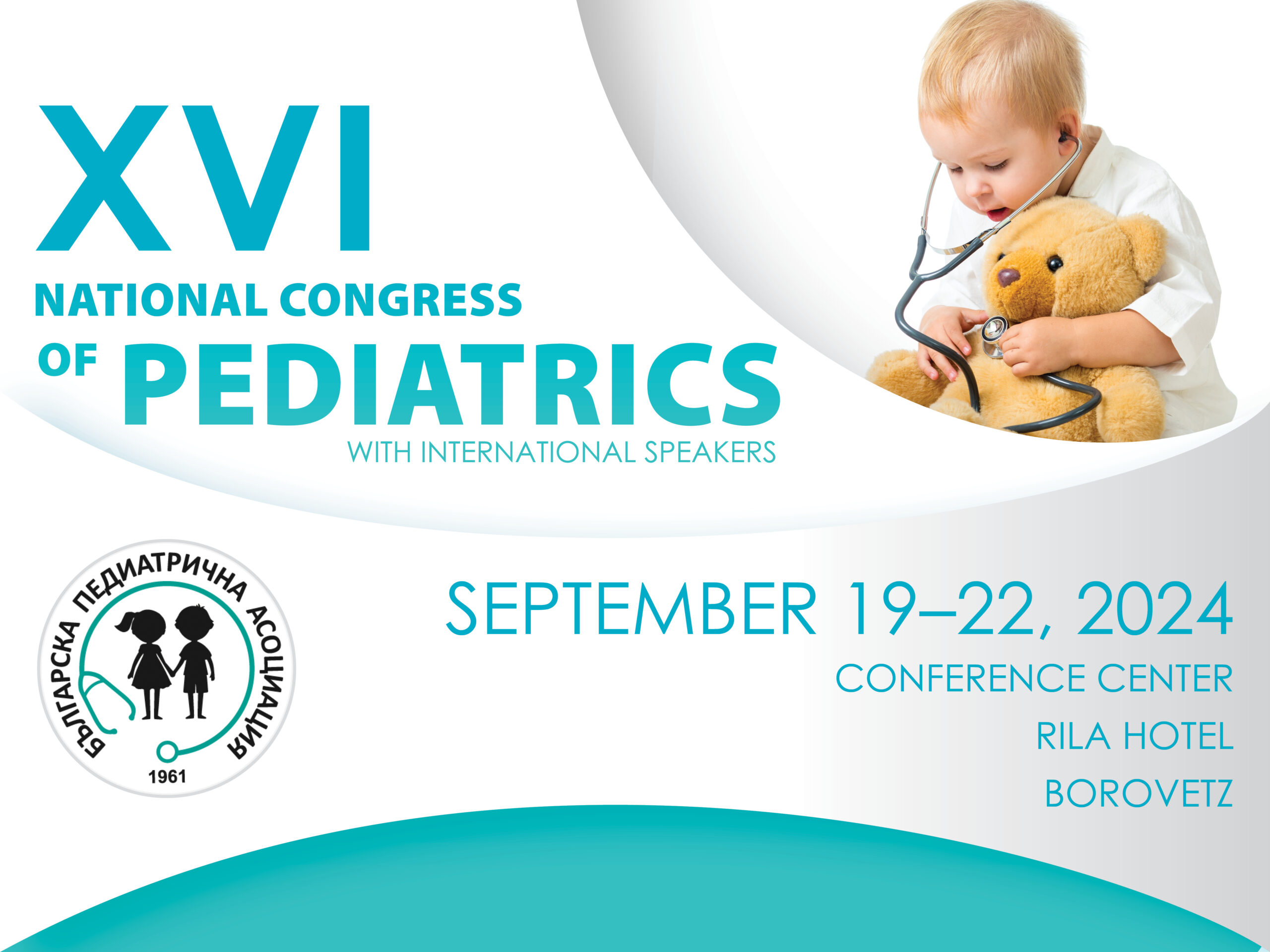 XVI-th National Congress of Pediatrics - with international speakers ...
